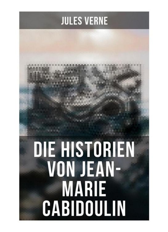 Produktbild: Die Historien von Jean-Marie Cabidoulin