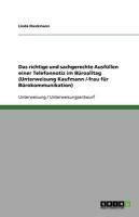 Produktbild: Das richtige und sachgerechte Ausf&uuml;llen einer Telefonnotiz im B&uuml;roalltag (Unterweisung Kaufmann /-frau f&uuml;r B&uuml;rokommunikation)