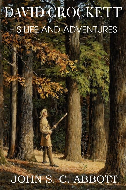 Produktbild: David Crockett, His Life and Adventures