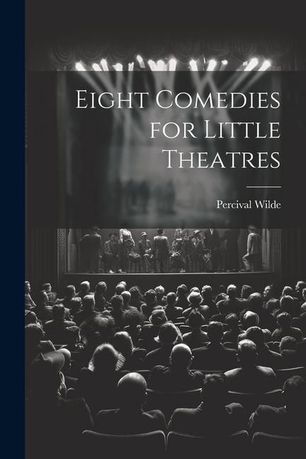 Produktbild: Eight Comedies for Little Theatres