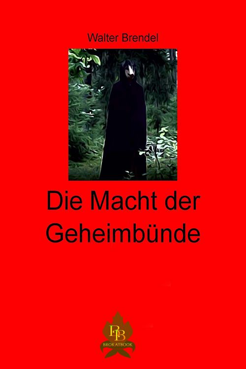 Produktbild: Die Macht der Geheimb&uuml;nde