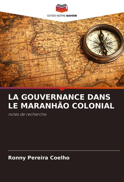 Produktbild: La Gouvernance Dans Le Maranh&atilde;o Colonial