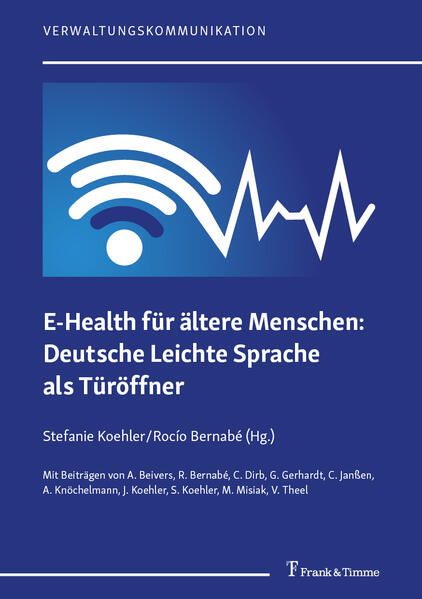 Produktbild: E-Health f&uuml;r &auml;ltere Menschen: Deutsche Leichte Sprache als T&uuml;r&ouml;ffner