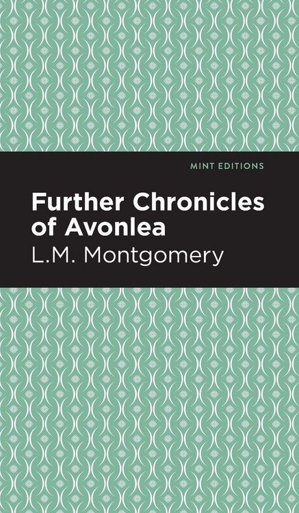 Produktbild: Further Chronicles of Avonlea