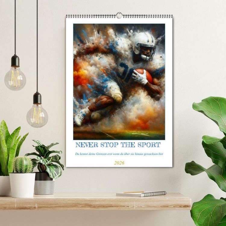 Produktbild: NEVER STOP THE SPORT (Wandkalender 2026 DIN A2 hoch), CALVENDO Monatskalender