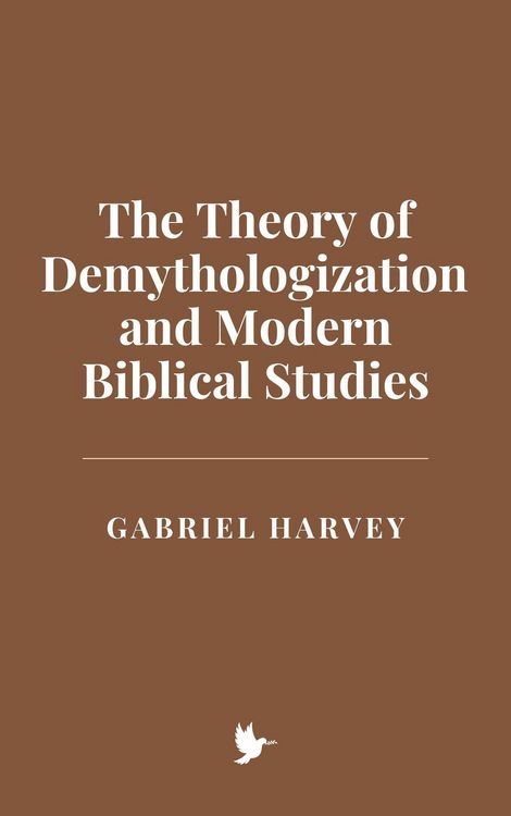 Produktbild: The Theory of Demythologization and Modern Biblical Studies