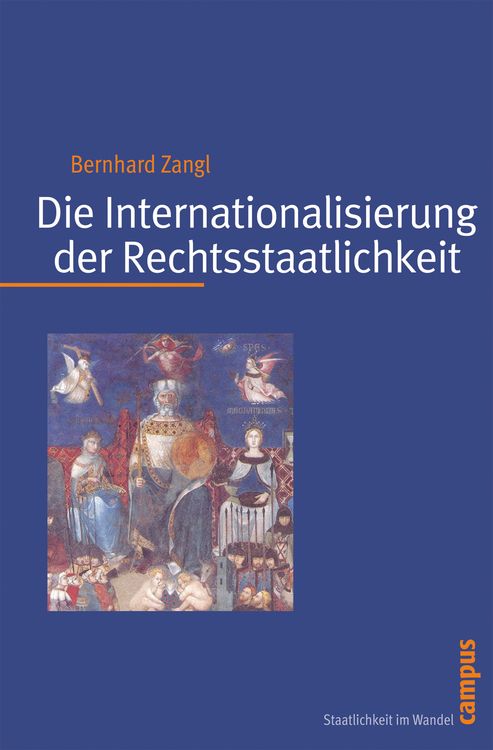 Produktbild: Die Internationalisierung der Rechtsstaatlichkeit