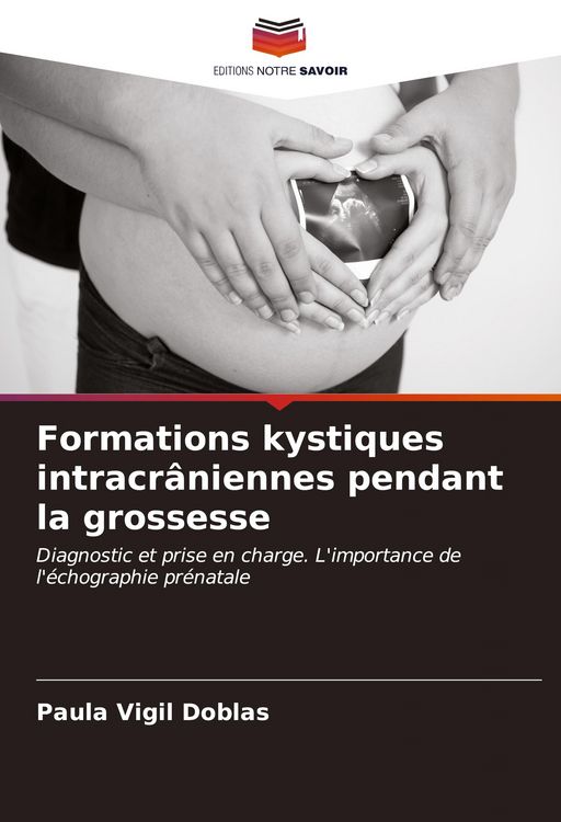 Produktbild: Formations kystiques intracr&acirc;niennes pendant la grossesse