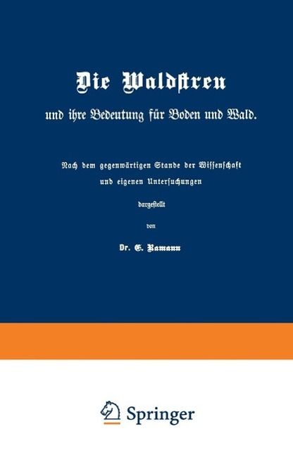 Produktbild: Die Waldstreu und ihre Bedeutung f&uuml;r Boden und Wald