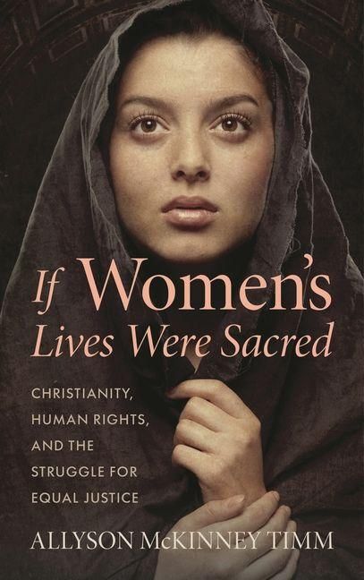 Produktbild: If Women's Lives Were Sacred