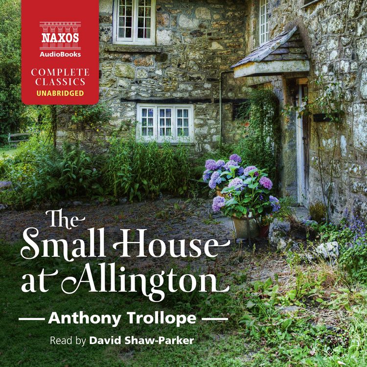 Produktbild: The Small House at Allington (Unabridged)