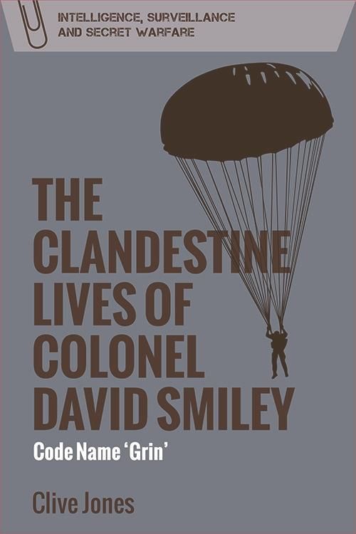 Produktbild: Clandestine Lives of Colonel David Smiley