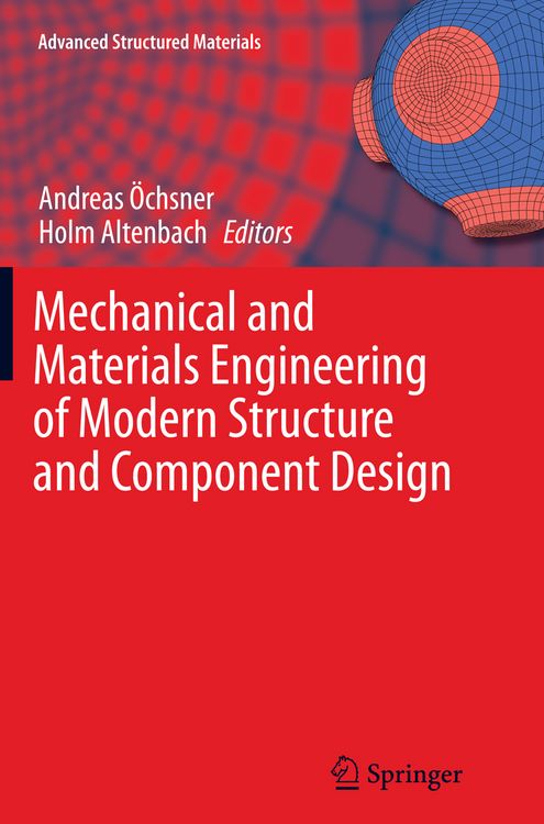 Produktbild: Mechanical and Materials Engineering of Modern Structure and Component Design