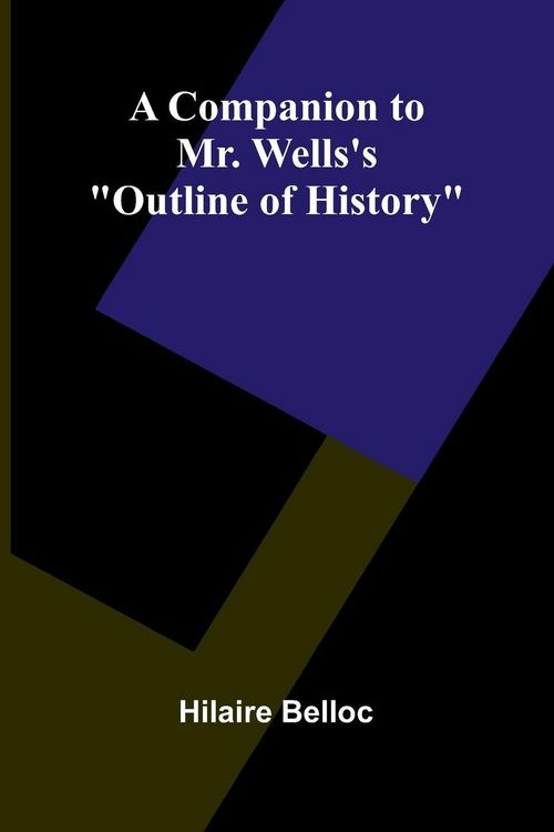 Produktbild: A companion to Mr. Wells's "Outline of history"