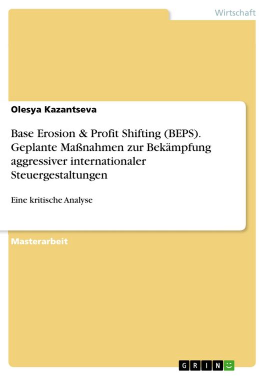 Produktbild: Base Erosion & Profit Shifting (BEPS). Geplante Ma&szlig;nahmen zur Bek&auml;mpfung aggressiver internationaler Steuergestaltungen
