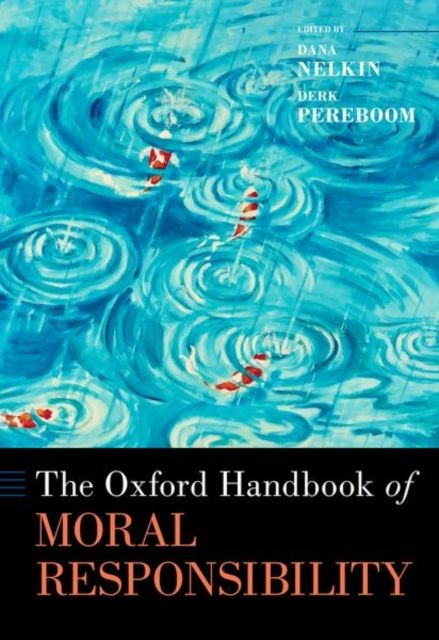 Produktbild: The Oxford Handbook of Moral Responsibility