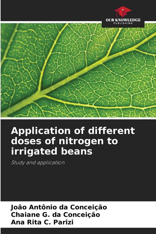 Produktbild: Application of different doses of nitrogen to irrigated beans