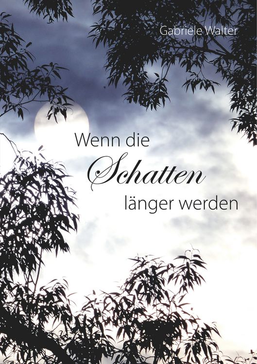 Produktbild: Wenn die Schatten l&auml;nger werden