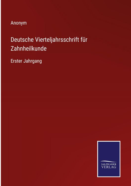 Produktbild: Deutsche Vierteljahrsschrift f&uuml;r Zahnheilkunde