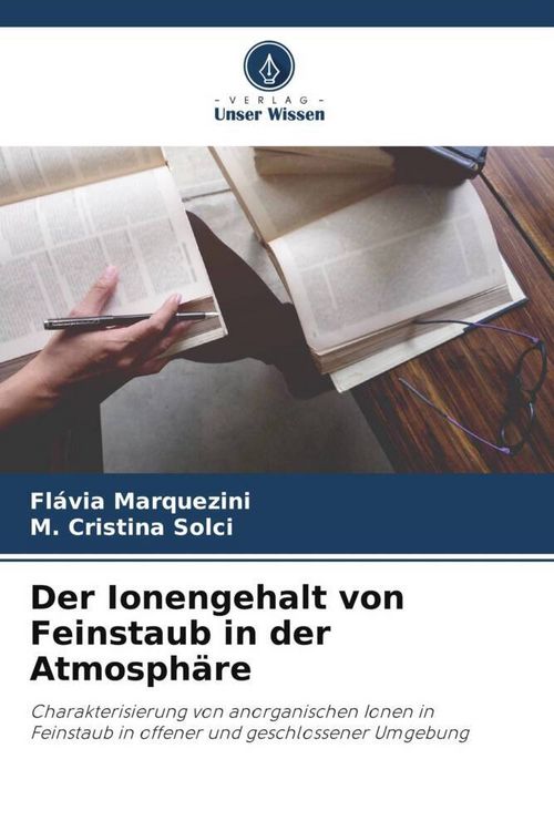 Produktbild: Der Ionengehalt von Feinstaub in der Atmosph&auml;re