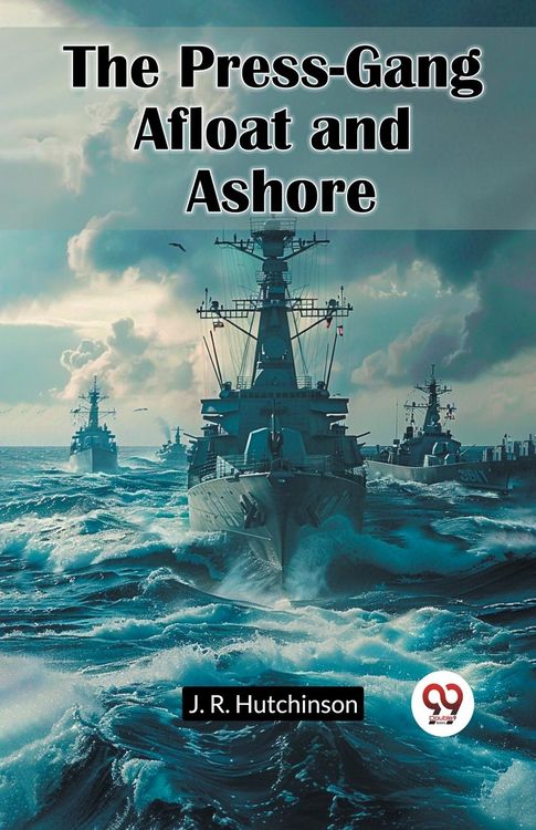 Produktbild: The Press-Gang Afloat And Ashore