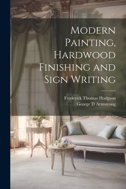 Produktbild: Modern Painting, Hardwood Finishing and Sign Writing