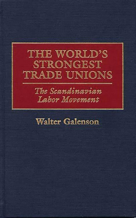 Produktbild: The World's Strongest Trade Unions