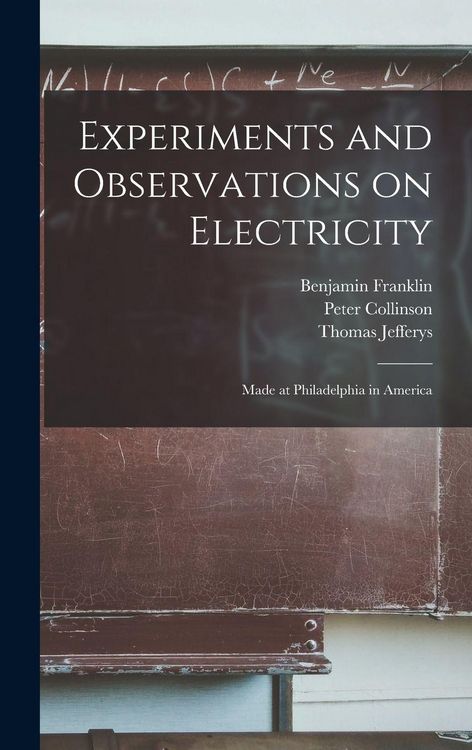 Produktbild: Experiments and Observations on Electricity