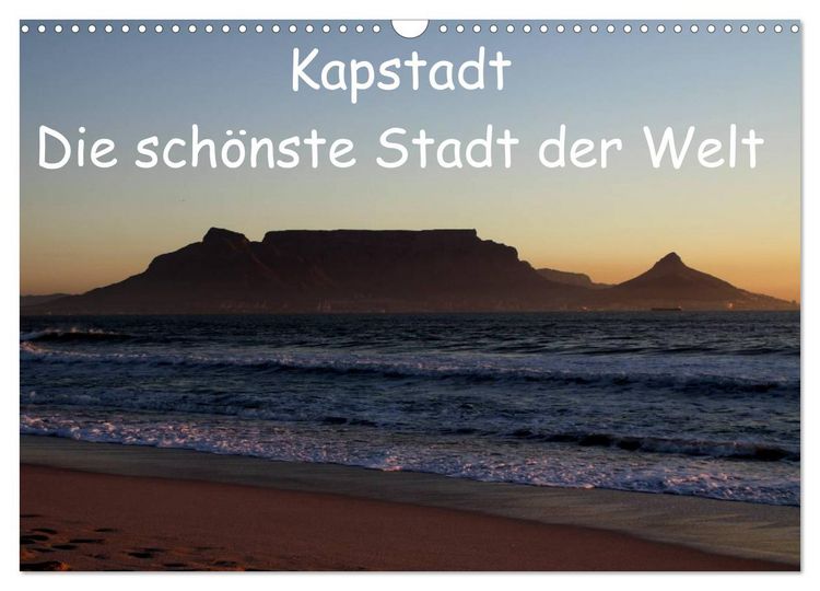 Produktbild: Kapstadt - Die sch&ouml;nste Stadt der Welt (Wandkalender 2026 DIN A3 quer), CALVENDO Monatskalender