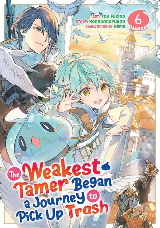 Produktbild: The Weakest Tamer Began a Journey to Pick Up Trash (Manga) Vol. 6