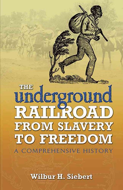 Produktbild: The Underground Railroad from Slavery to Freedom