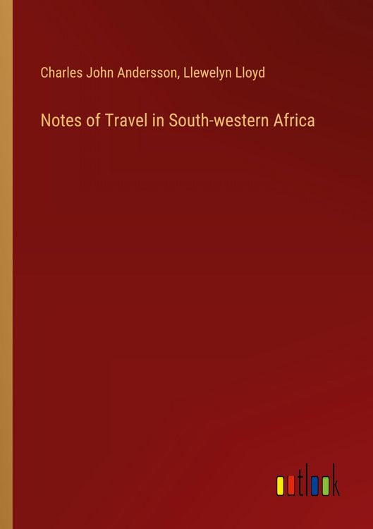 Produktbild: Notes of Travel in South-western Africa