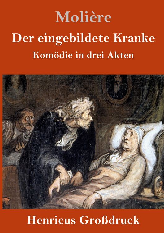 Produktbild: Der eingebildete Kranke (Gro&szlig;druck)