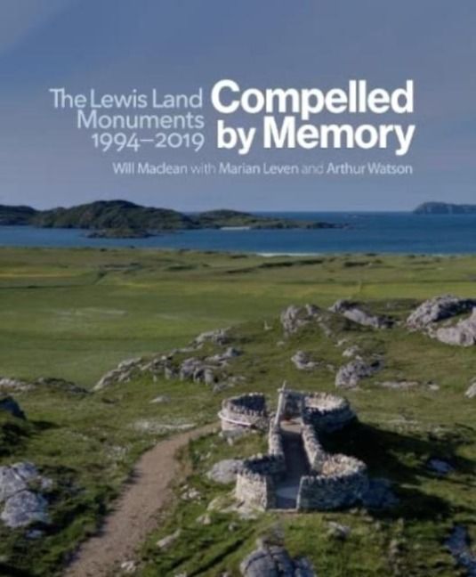 Produktbild: Compelled by Memory: The Lewis Land Monuments, 1994 - 2019