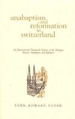 Produktbild: Anabaptism And Reformation in Switzerland