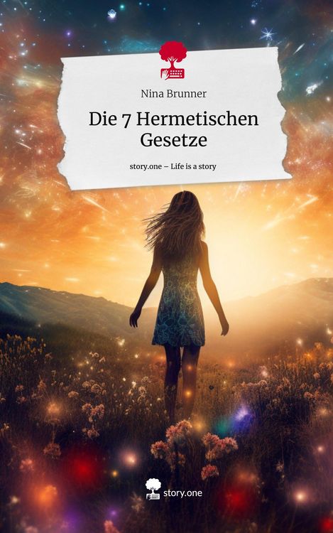 Produktbild: Die 7 Hermetischen Gesetze. Life is a Story - story.one