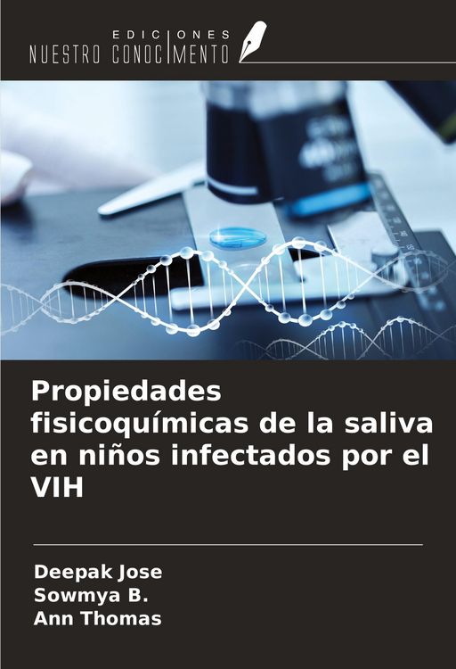 Produktbild: Propiedades fisicoqu&iacute;micas de la saliva en ni&ntilde;os infectados por el VIH