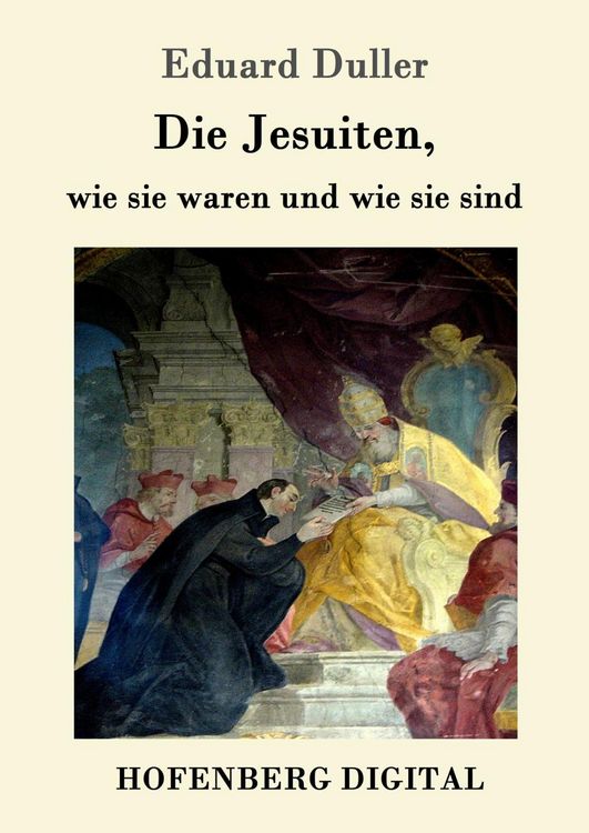 Produktbild: Die Jesuiten, wie sie waren und wie sie sind
