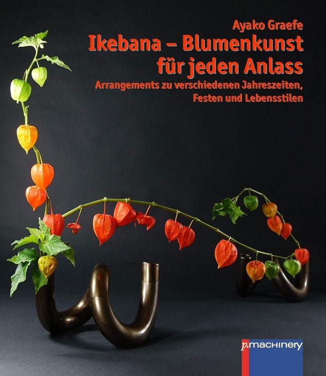 Produktbild: Ikebana &ndash; Blumenkunst f&uuml;r jeden Anlass