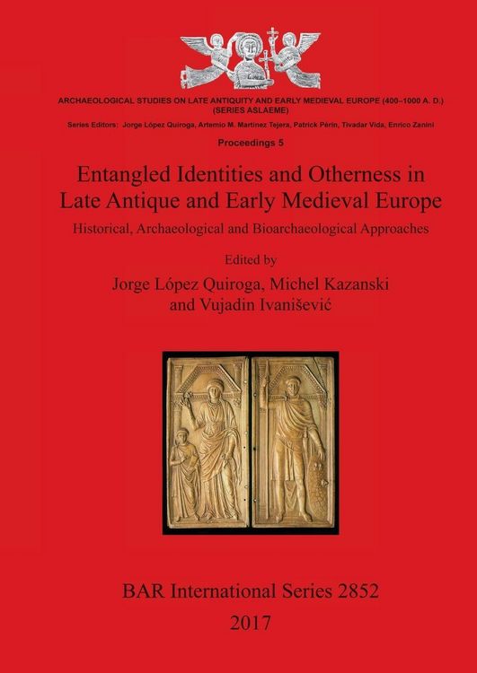 Produktbild: Entangled Identities and Otherness in Late Antique and Early Medieval Europe