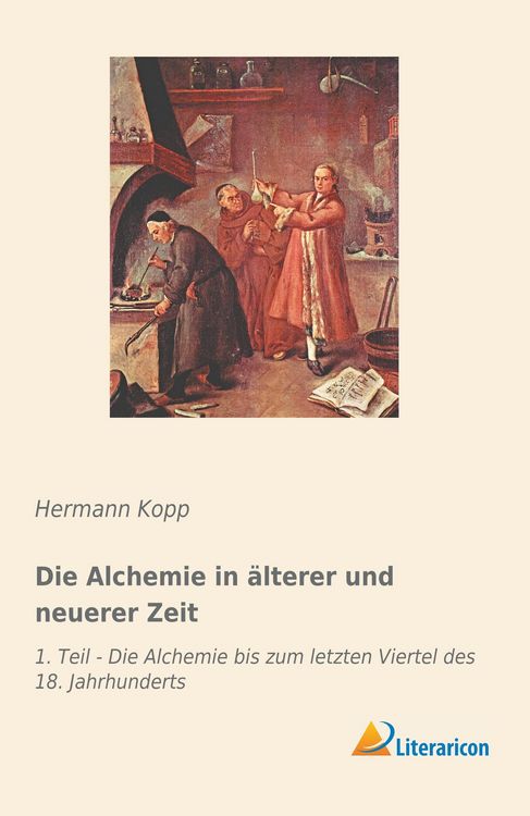 Produktbild: Die Alchemie in &auml;lterer und neuerer Zeit