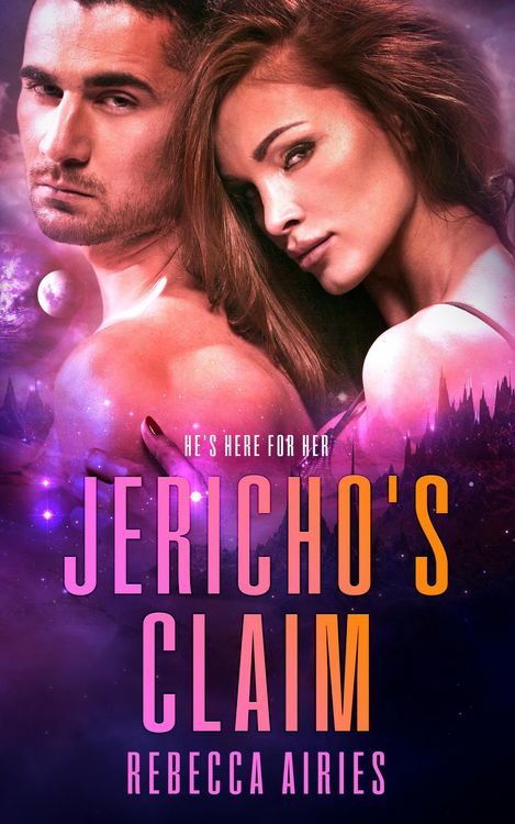 Produktbild: Jericho's Claim (Darmain Colony Lovers, #1)