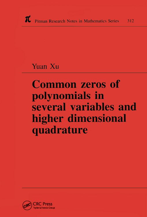 Produktbild: Common Zeros of Polynominals in Several Variables and Higher Dimensional Quadrature