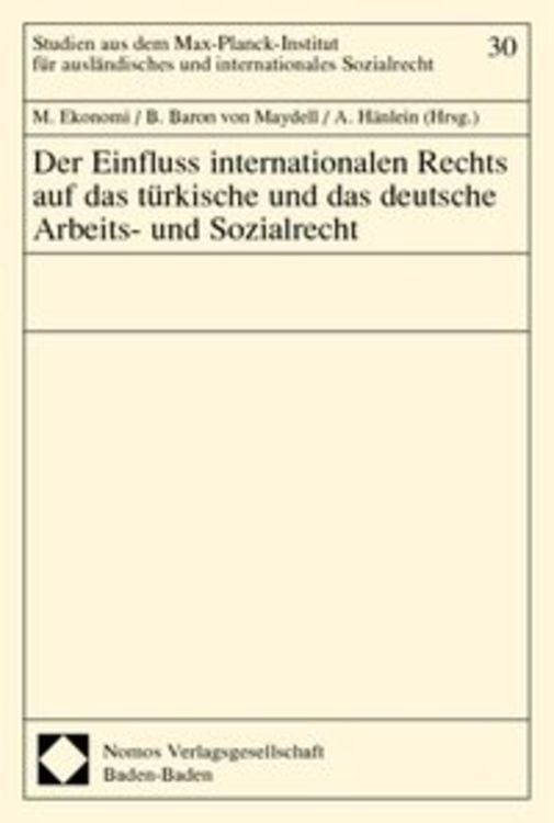 Produktbild: Der Einfluss internationalen Rechts auf das türkische und das deutsche Arbeits- und Sozialrecht