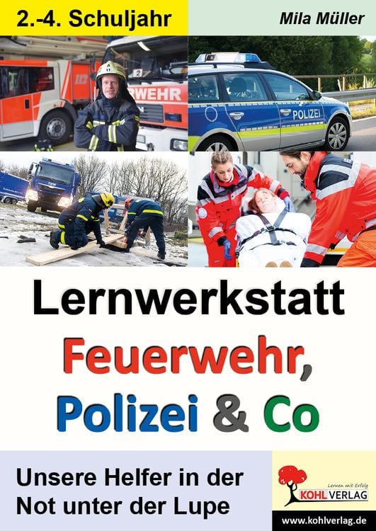 Bild vom Artikel Lernwerkstatt Feuerwehr, Polizei & Co vom Autor Mila Müller