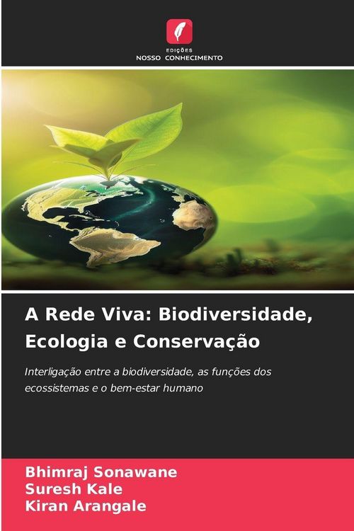Produktbild: A Rede Viva: Biodiversidade, Ecologia e Conserva&ccedil;&atilde;o