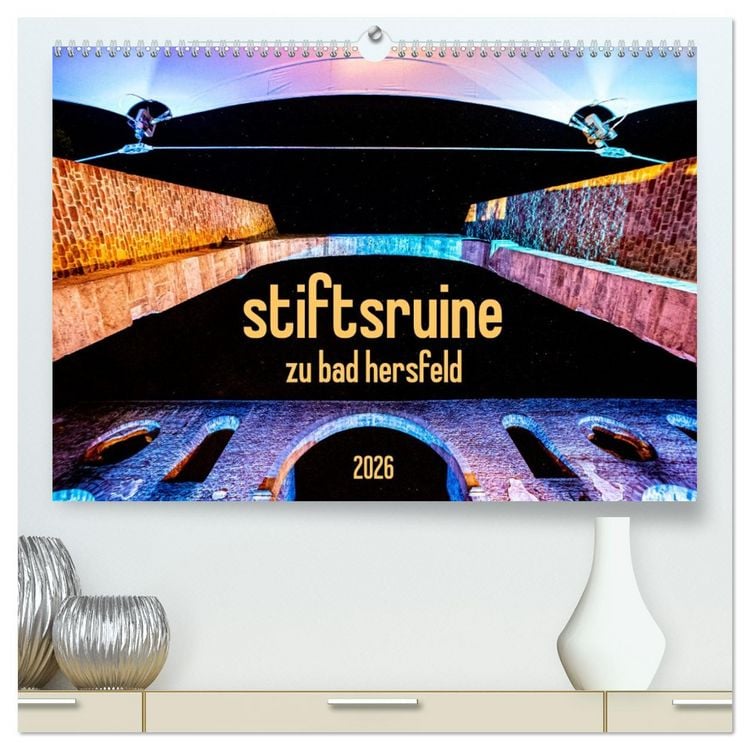 Produktbild: stiftsruine zu bad hersfeld (hochwertiger Premium Wandkalender 2026 DIN A2 quer), Kunstdruck in Hochglanz