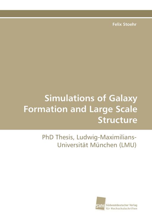 Produktbild: Simulations of Galaxy Formation and Large Scale Structure