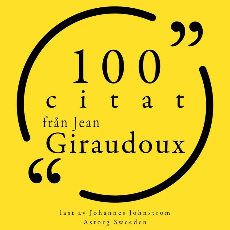 Produktbild: 100 citat fr&aring;n Jean Giraudoux