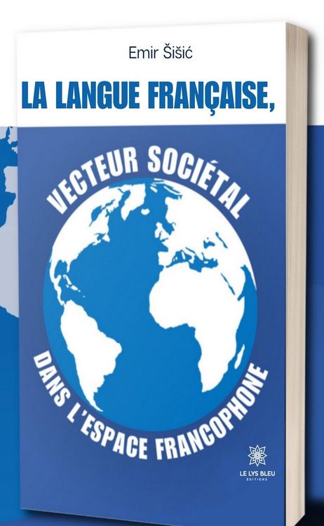 Produktbild: La langue franc&cedil;aise, vecteur socie&acute;tal dans l'espace francophone